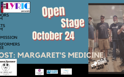 Open Stage: Host Margaret’s Medicine – Tickets at the Door